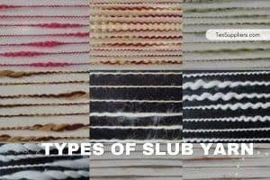 Different Types of Slub Yarns