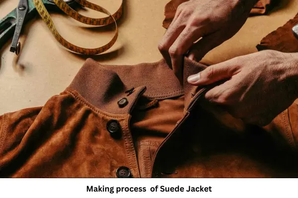 Making process of Suede Jacket