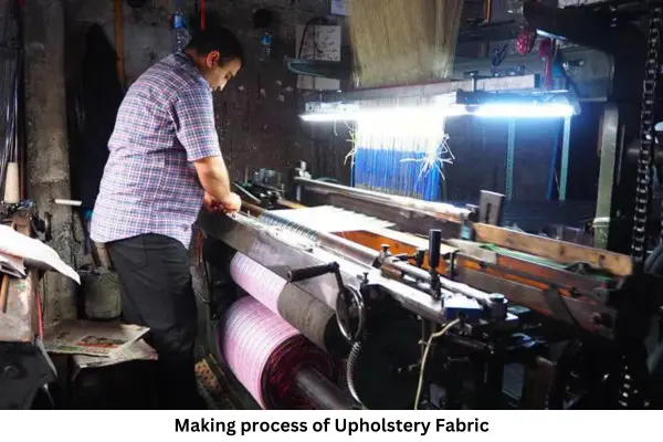 Making process of Upholstery Fabric
