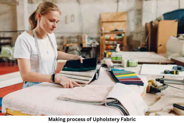 Making processof Upholstery Fabric