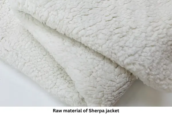 Raw material of Sherpa jacket