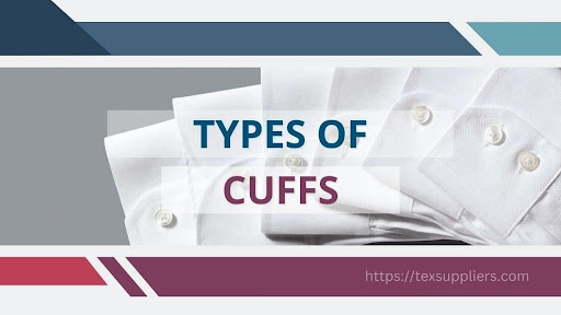 Types of Cuffs