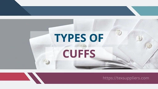 Types of Cuffs
